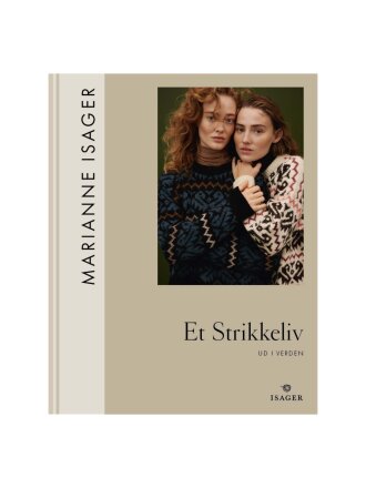 Isager Yarn - MARIANNE ISAGER, Et Strikkeliv 2