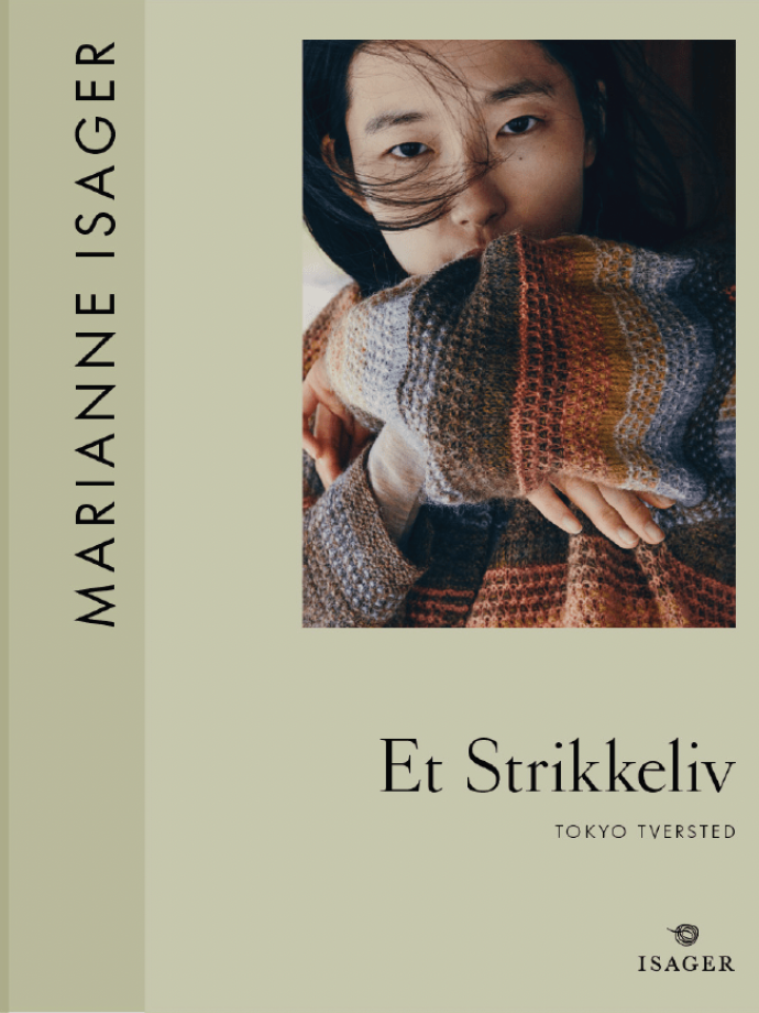 Isager Yarn - MARIANNE ISAGER, Et Strikkeliv 3 Isager Yarn - MARIANNE ISAGER, Et Strikkeliv 3