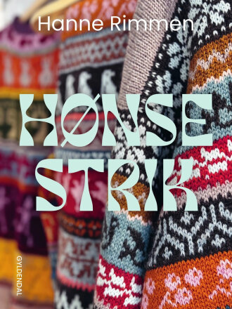 HANNE RIMMEN, Hønsestrik